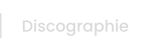 Discographie